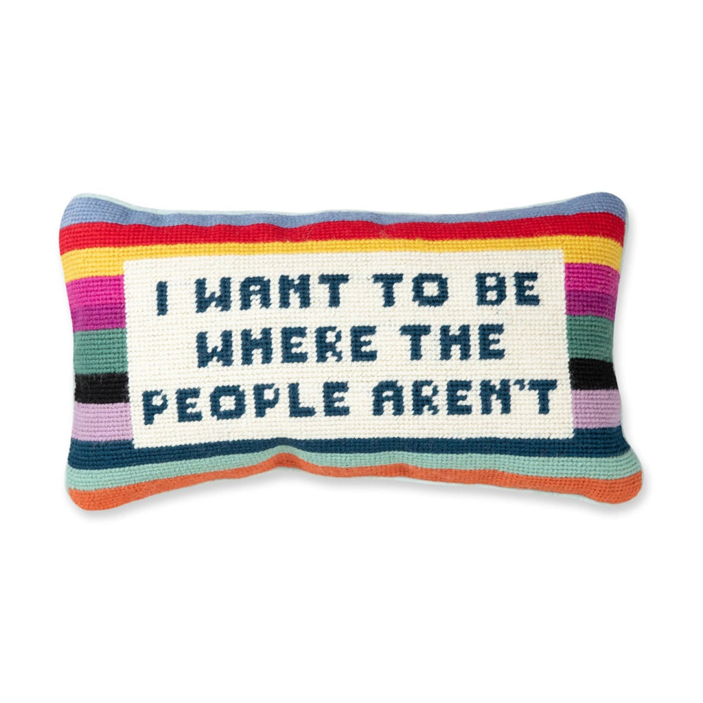 Where the People Aren't Needlepoint Pillow - The Well Appointed House