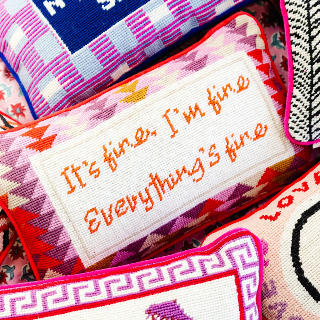 Everything's Fine Needlepoint Pillow - The Well Appointed House
