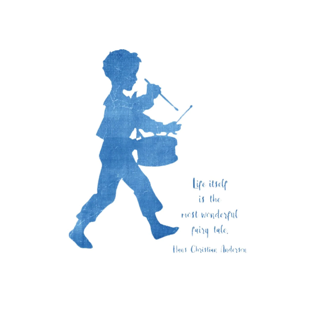 Drummer Boy With Hans Christian Anderson Quote Children’s Wall Art - Little Loves Art - The Well Appointed House