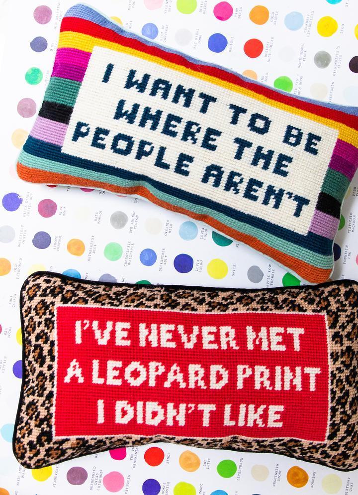 I Want to be Where the People Aren't Quote Needlepoint Pillow - Pillows - The Well Appointed House