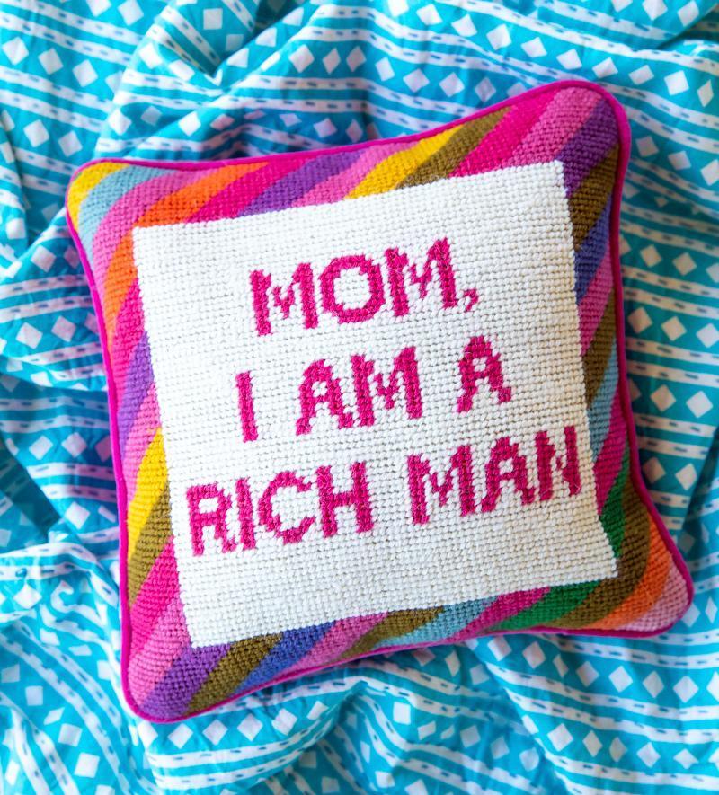 Mom I Am a Rich Man Needlepoint Quote Pillow - Pillows - The Well Appointed House